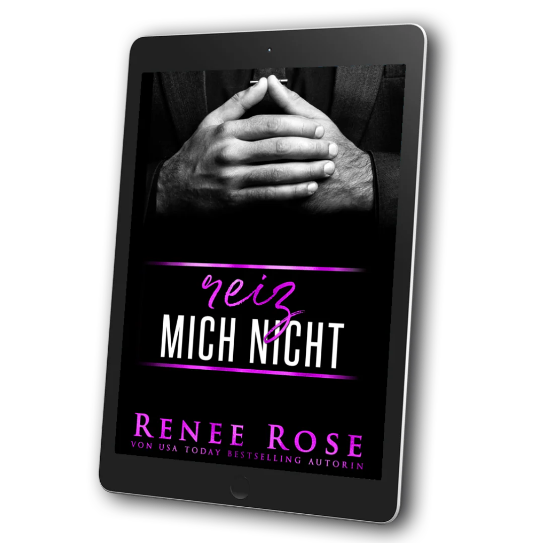 Mafia MĂ€nner Reihe Buch 1: Reiz mich nicht